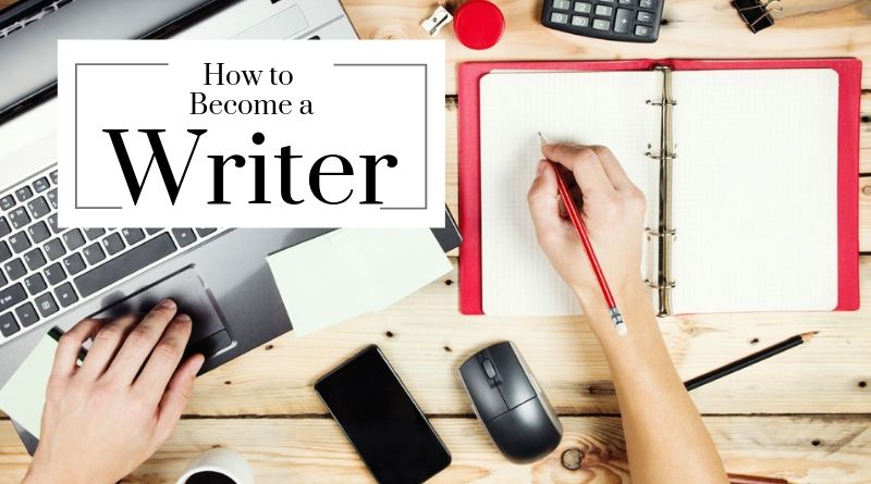 How to become a Writer