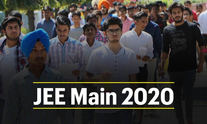 JEE MAIN Exam 2020