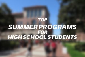 Top Summer Programs for High School Students