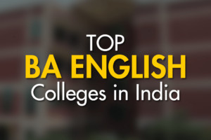 Top BA English Colleges in India