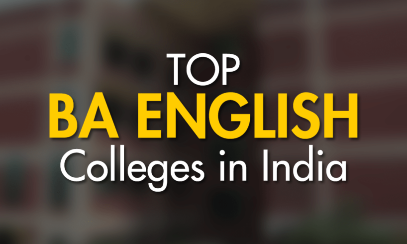 Top BA English Colleges in India