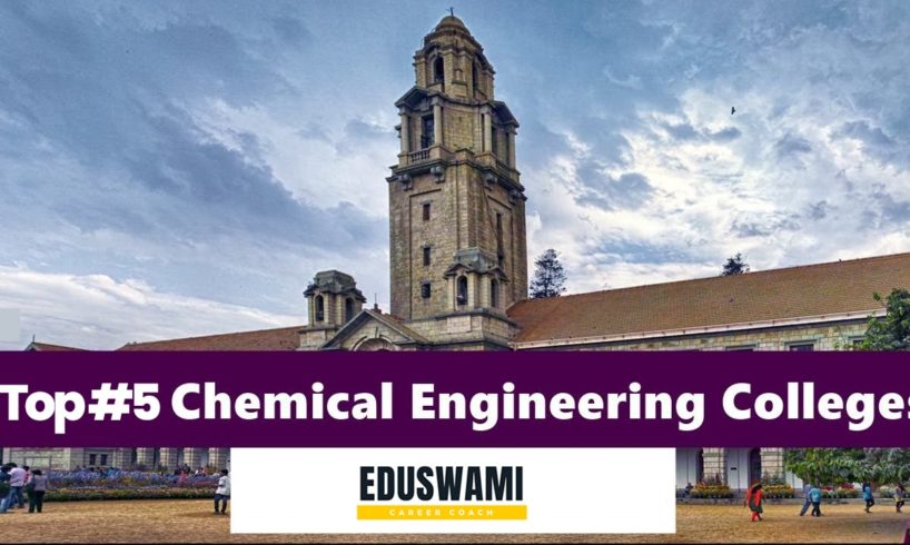 Top Chemical Engineering Colleges in India