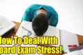 How To Deal With Board Exam Stress