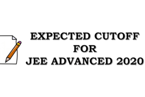 Expected Cutoff for JEE Advanced 2020